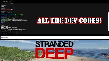 Stranded Deep // All The Dev Console commands