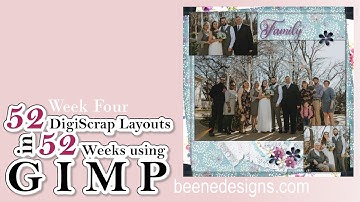 Week Four of 52 DigiScrap layouts in 52 weeks using GIMP