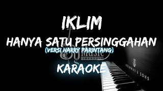 Hanya Satu Persinggahan - Iklim [Karaoke] By Music