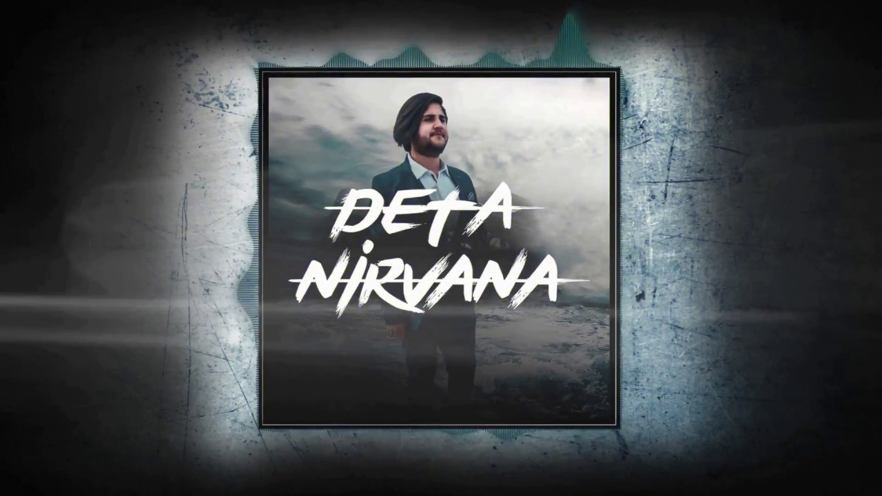 YouTube에서 DETA - Nirvana ( OFFICIAL MUSIC ) 보기 YouTube에서 DETA - Nirvana ( OFFICIAL MUSIC ) 보기