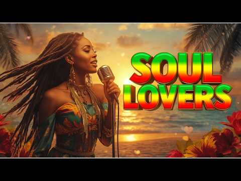 Soul Lovers Vol 2 Reggae | Timeless Love Deep Soul Mix 2026