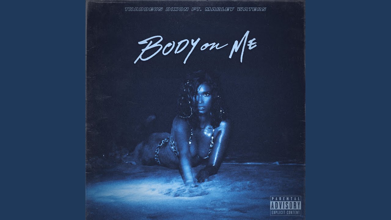 Body On Me YouTube