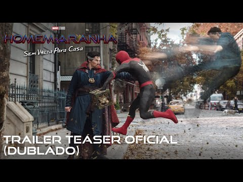 Trailer Homem-Aranha 3: Sem Volta para Casa OFICIAL DUBLADO