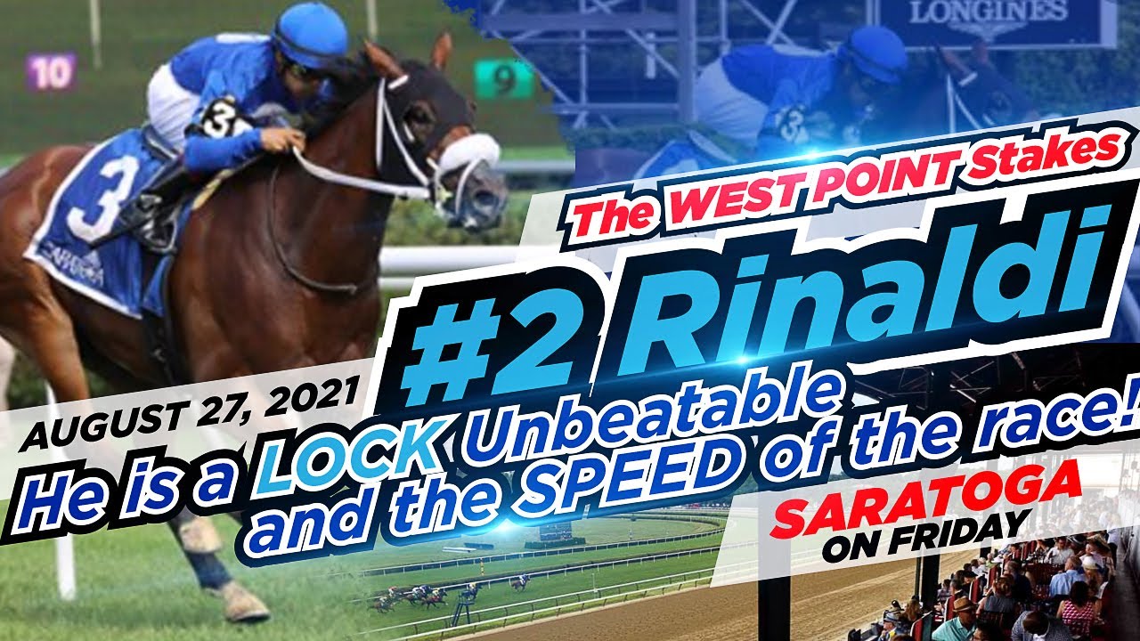 Saratoga 2021 West Point Stakes! "Picks & Predictions" 2 Rinaldi The