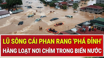 Lũ sông Cái Phan Rang 