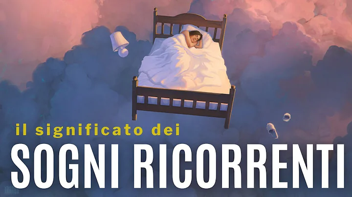 Perch facciamo sogni ricorrenti
