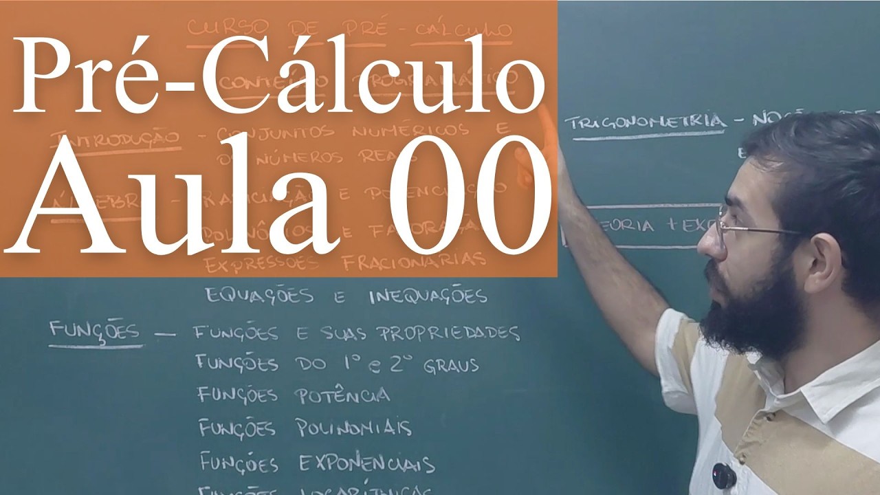 Curso de Pré-Cálculo | Aula 00 - Conteúdo programático