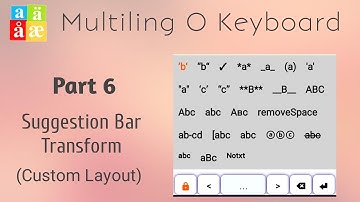 06 Suggestion Bar Transform | Multiling O keyboard