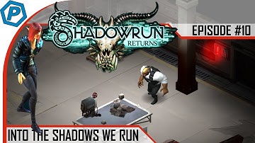 Shadowrun Returns | #10 | The NTSB Warehouse