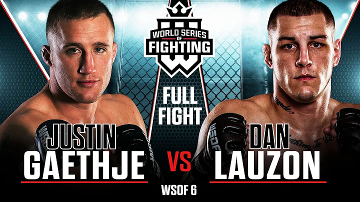 Full Fight | Justin Gaethje vs Dan Lauzon | WSOF 6...