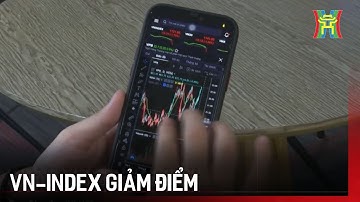 VN-Index giảm điểm | Tin tức