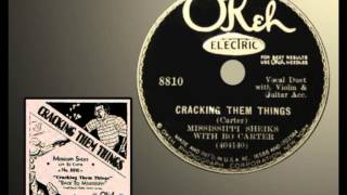 MISSISSIPPI SHEIKS & BO CARTER - Cracking Them Things (1930) chords