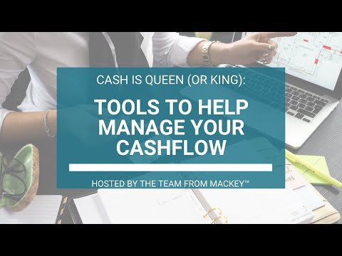 Cash is Queen (Or King) : Tools to help manage your cash flow
