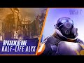 Сдохни или умри #7 ►Half Life Alyx  Прохождение