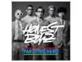 Part Time Hero - HONEST BOYZ