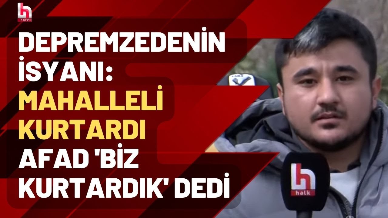 Depremzede: Mahallelinin kurtardığı depremzedeyi, AFAD kamera kurup 'Biz kurtardık' dedi