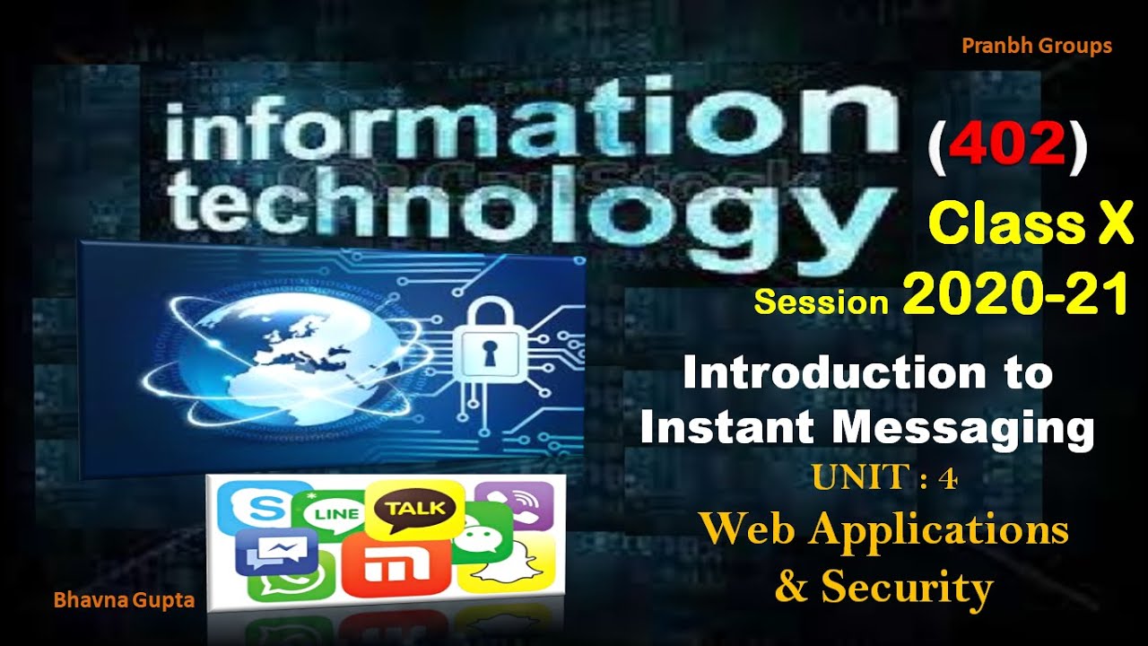 IT (402) for 10th | Unit-4 Web Applications & Security | Introduction to Instant Messaging