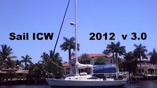 Sailing the ICW in 2012 - v3.0 by smacksman1 3,404 views 7 years ago 46 minutes