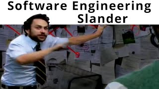 Software Engineering Slander