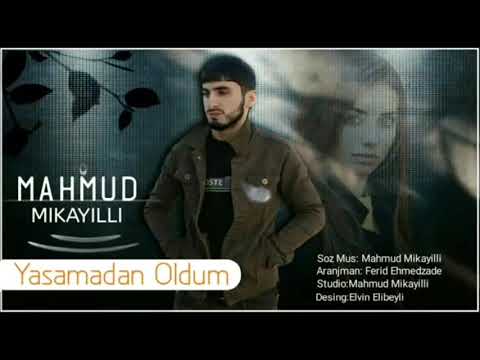 Mahmud Mikayıllı - Yaşamadan Öldüm 2020 [Official Audio]