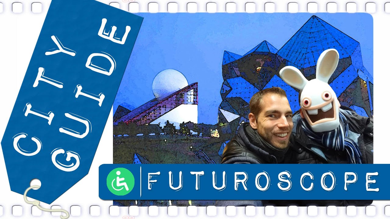 Le Futuroscope accessible en fauteuil roulant ! / Wheelchair travel guide (English subtitles)
