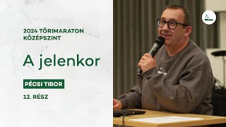 A jelenkor | 2024 Törimaraton 12.