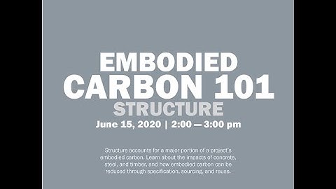 Embodied Carbon 101: Structure