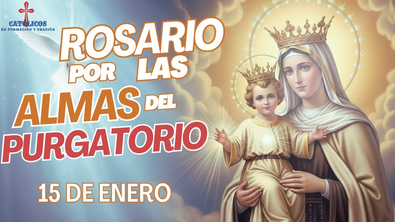 🕊️ ROSARIO por las BENDITAS ALMAS del PURGATORIO 🙏 ¡Dales el Descanso Eterno! 📿