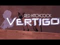 Alfred Hitchcock Vertigo | Финал | VxR