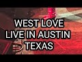 Watch West Loves performance