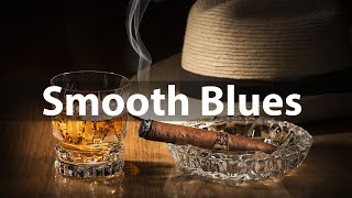 Smooth Blues - Slow Blues Lounge Music to Relax to