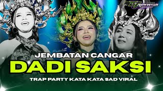 DJ TRAP PARTY JEMBATAN CANGAR DADI SAKSI [Kata kata sad] @BTreporter 
