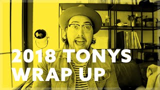 2018 Tony Awards - Wrap Up