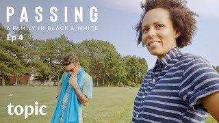 Passing | Episode 4: Face to Face