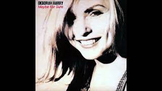 Deborah Harry - Get Your Way