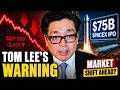 Tom Lee's Warning: SpaceX IPO Triggering Market Shift