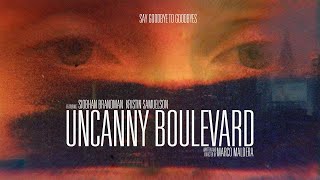 Uncanny Boulevard - Short Film Trailer