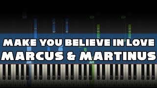 Video thumbnail of "Marcus & Martinus - Make You Believe In Love - Piano Tutorial"