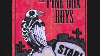 Pine Box Boys - The Tardy Hearse with lyrics chords