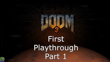Doom 3 - Veteran - First Playthrough - Part 1 - Ps4