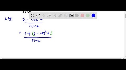 Verify each of the trigonometric identities. 2-cos^2 x/sinx=x+sinx