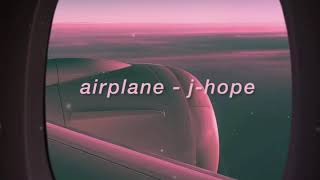 "airplane" - j-hope but you're on an airplane in business class drinking some champagne 😎