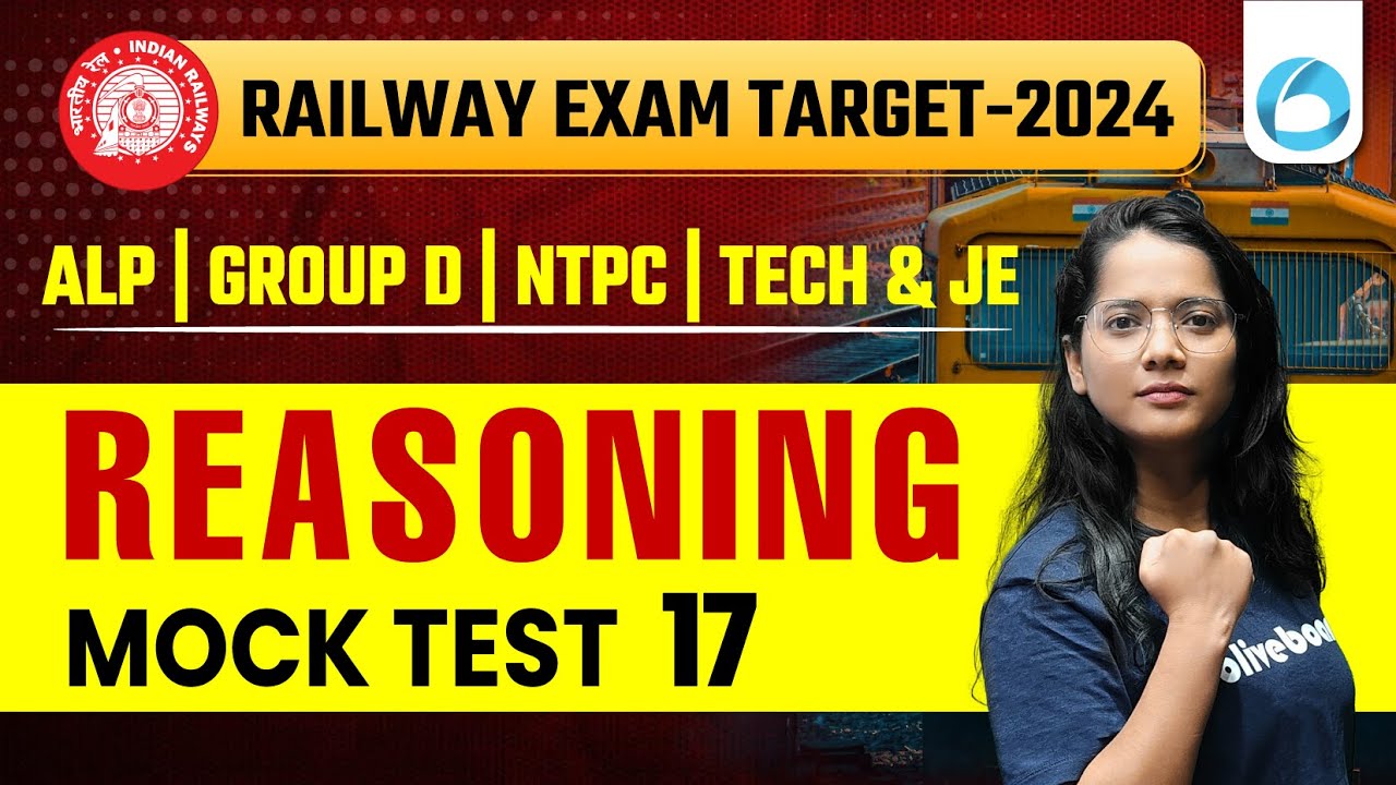 Reasoning for Railway Exams | NTPC, ALP, Group D, Tech & JE | Reasoning ...