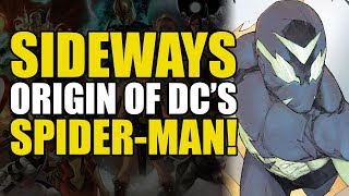 The Origin Of Sideways: DC's Spider-Man! (DC New Age of Heroes)