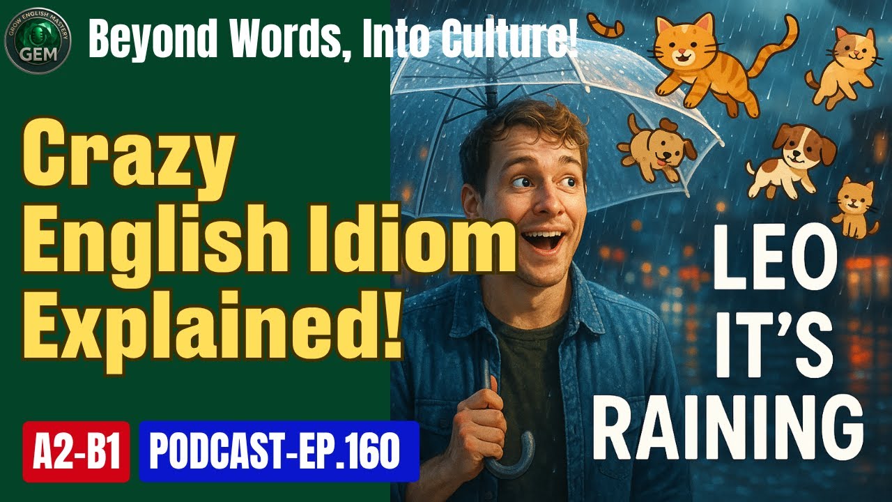 Raining Cats & Dogs? A Fun Guide to Weather Idioms | GEM EP.160