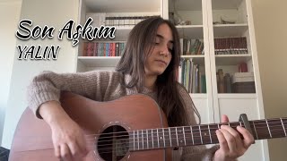 Son Aşkım (Cover) - Yalın İdil Yay