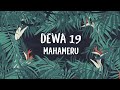 Dewa 19 - Mahameru | Official Lyric Video Mp3 Song