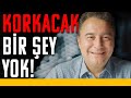 Ali Babacan: Korkacak Bir Şey Yok! - Olmaz Öyle Saçma Siyaset