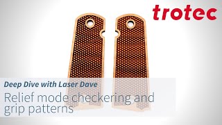 Deep Dive with Laser Dave: Relief Mode Checkering and Grip Patterns