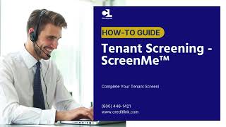 How Tenants Complete the Screening Process with ScreenMe™ | CreditLink® (Tenant Guide)